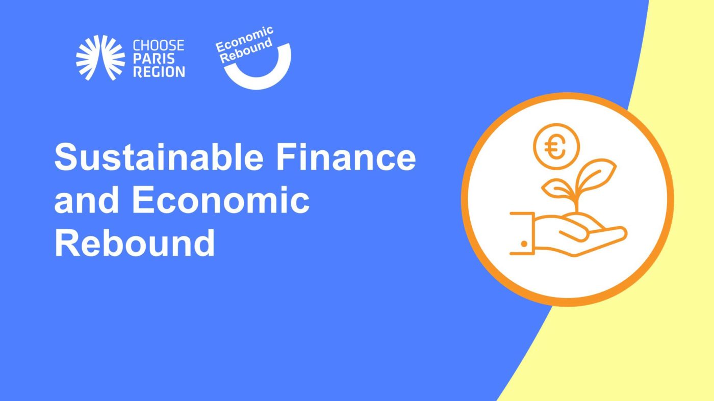 Green Finance wird eine Schlüsselrolle bei der wirtschaftlichen Erholung der Region Paris spielen