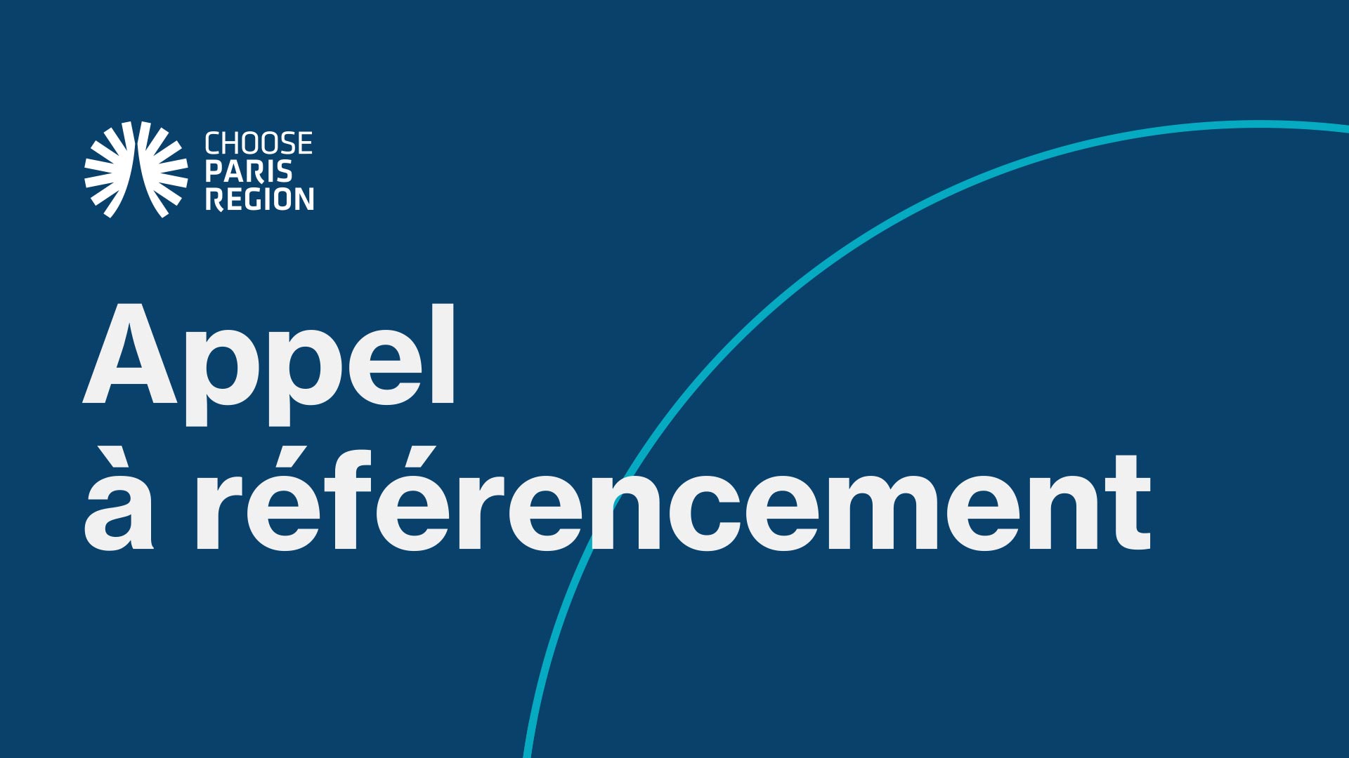 Référencement de prestataires pour faciliter l'implantation et le développement des projets portés par des investisseurs internationaux sur le territoire francilien - Lot 2 BIS – Services bancaires et autres services associés, à destination des entreprises et des particuliers